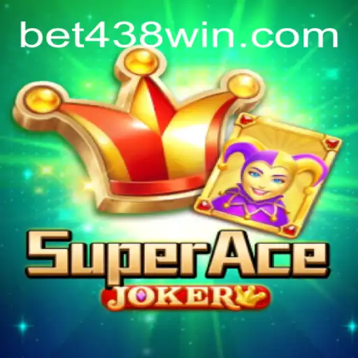 Explorando o Universo de SuperAceJoker: Regras e Dicas para Vencer com 438win