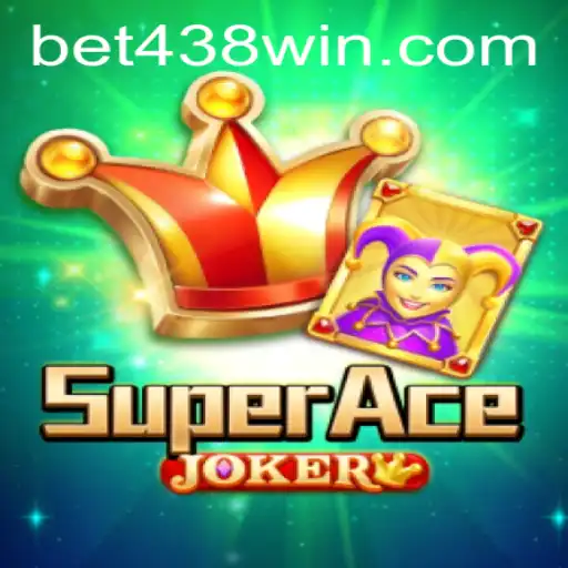 Explorando o Universo de SuperAceJoker: Regras e Dicas para Vencer com 438win