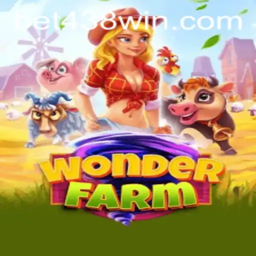 Explore the Enchanting World of WonderFarm and the Exciting Concept of 438win